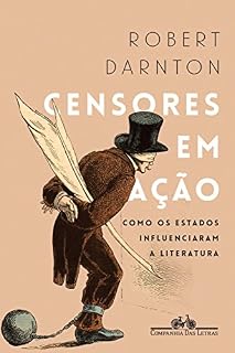 Livro Censores em ação: Como os Estados influenciaram a literatura