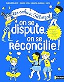 On se dispute, on se réconcilie ! by 