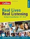 Intermediate Student's Book - Complete Edition: B1-B2 (Real Lives, Real Listening) by Thorn, Sheila (2013) Paperback