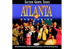 Atlanta Homecoming - Gaither Gospel Series