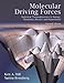 Molecular Driving Forces: Statistical Thermodynamics in Biology, Chemistry, Physics, and Nanoscience, Second Edition
