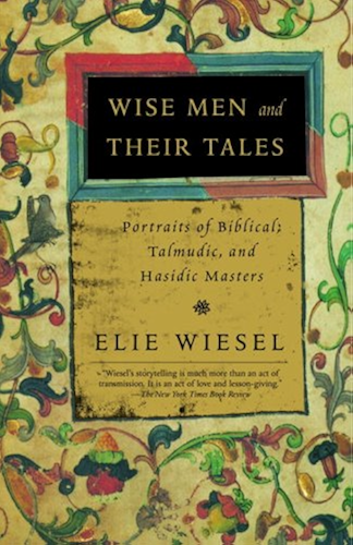 Download Wise Men and Their Tales: Portraits of Biblical, Talmudic, and Hasidic Masters (English Edition) PDF