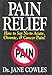 Pain Relief!: How to Say 