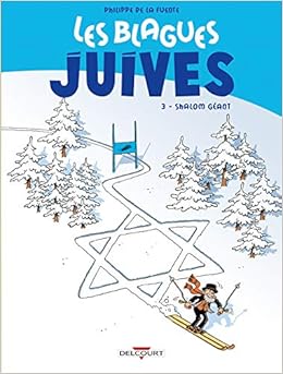 Amazon Fr Les Blagues Juives T03 Shalom Geant De La Fuente P Livres Amazon Fr Les Blagues Juives T03 Shalom Geant De La Fuente P Livres