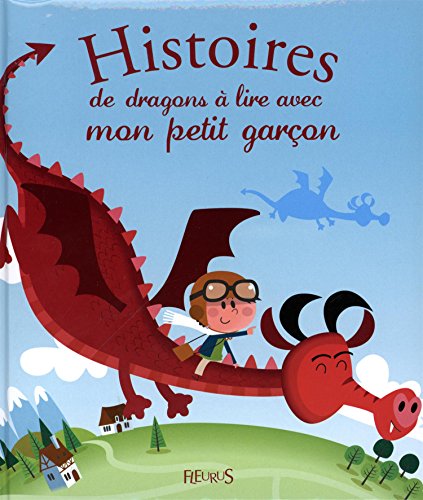 Histoires de dragons à lire avec mon petit garçon