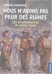 Nous n'avons pas peur des ruines