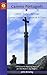 A Pilgrim's Guide to the Camino Portugués: Lisbon - Porto - Santiago / Camino Central - Camino de la Costa (Camino Guides)