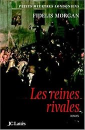 Les  reines rivales