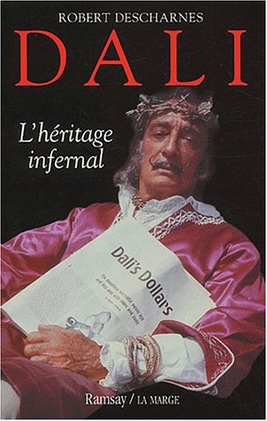 Dalí, l'héritage infernal