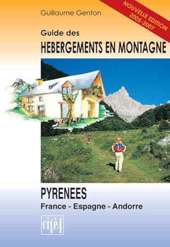 Download Guide des hébergements en montagne Pyrénées : France-Espagne-Andorre PDF
