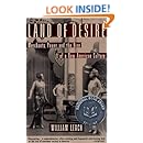 Land of Desire: Merchants, Power, and the Rise of a New American Culture