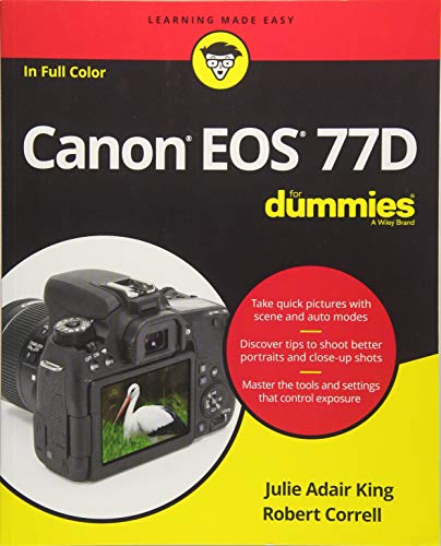 Canon EOS 77D For Dummies (For Dummies (Computer/Tech))