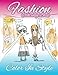 Fashion Coloring Book Color In Style (Fashion & Other Fun Coloring Books For Adults, Teens, & Girls) (Volume 5) by