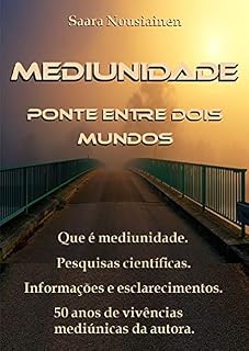 Livro MEDIUNIDADE: Ponte entre dois Mundos