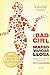 The Bad Girl: A Novel