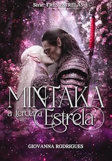 Livro MINTAKA: A Terceira Estrela (TRÊS ESTRELAS Livro 3)