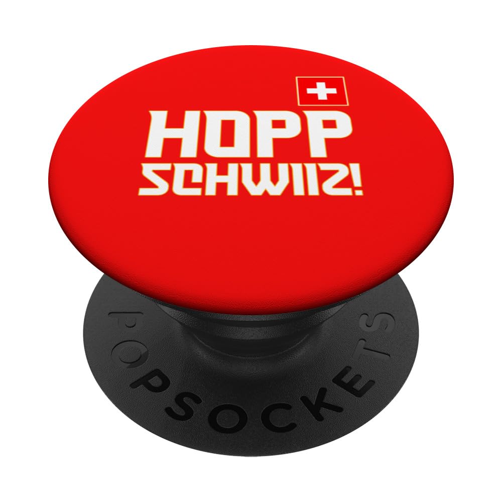 Hopp Shwiiz! Switzerland, Suisse, Schweiz, Sui, Swiss Flag PopSockets Swappable PopGrip