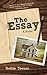 The Essay: A Novel