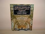 The Divinity School and Duke Humfrey's Library at Oxford, Gillam, Stanley, 0199515581