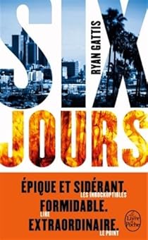 Six jours par Gattis