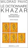 Le dictionnaire khazar by 