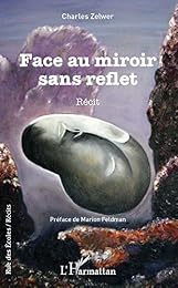 Face au miroir sans reflet
