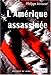 L'AmÃ©rique assassinÃ©e by 