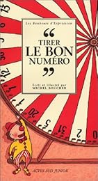 Tirer le bon numéro