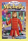 Hip, Hip, Parade! (FULL HOUSE : MICHELLE AND FRIENDS)