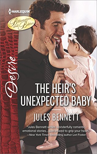 The Heir's Unexpected Baby: A passionate story of scandalous romance (Billionaires and Babies)