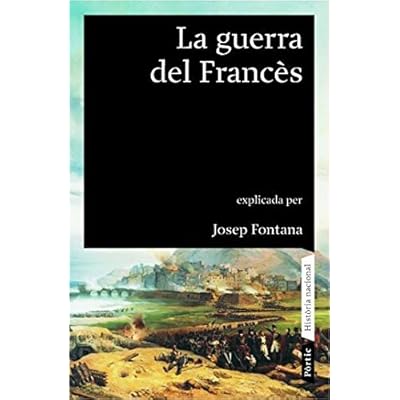 La guerra del Francès 1808-1814 (Història nacional)