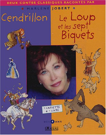 Amazon Fr Cendrillon Et Le Loup Et Les 7 Biquets 1 Livre 1 Cassette Jobert Marlene Livres