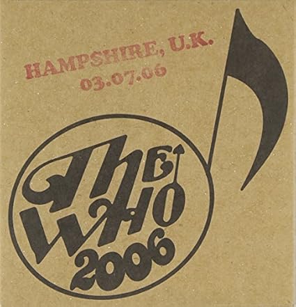 - Live: Hampshire UK 07/03/06 By Who (2015-02-24) - Amazon.com Music