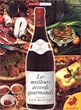 Les meilleurs accords gourmands avec le vin rouge by 