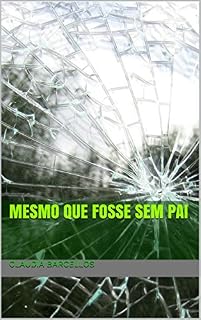 Livro mesmo que fosse sem pai