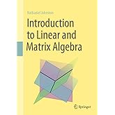 Introduction to Linear and Matrix Algebra