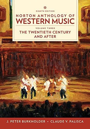 A History of Western Music: Burkholder, J. Peter, Grout, Donald