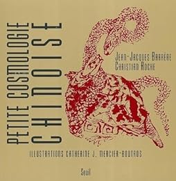 Petite cosmologie chinoise