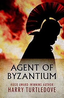 Agent of Byzantium by [Turtledove, Harry]