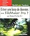 Créer une base de données avec FileMaker Pro 7 by
