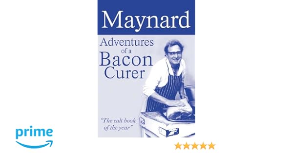 Maynard Adventures Of A Bacon Curer Maynard Davies - 