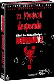 La Trilogie El Mariachi - El Mariachi + Desperado + Desperado 2 - Il Était Une Fois Au Mexique
