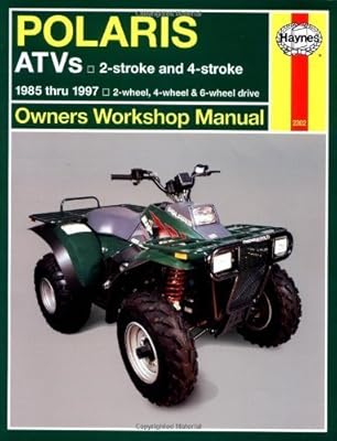Polaris 250 to 500 cc ATVs: 2 stroke & 4 stroke 1985 Thru 1997 (Owners' Workshop Manual) 1st (first) by Haynes, Max (1999) Paperback