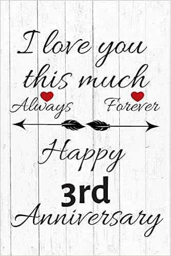 3rd anniversary for boyfriend