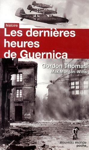Les  dernières heures de Guernica