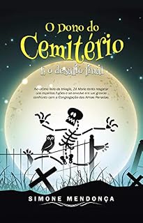 Livro O Dono do Cemitério e o Desafio Final