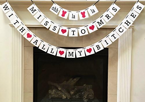 Fun Party Station 3-in-1 MISS TO MRS, OHH LA LA, WITH ALL MY BITCHES Bachelorette Party Banner, 10-Feet / 6-Feet / 3-Feet