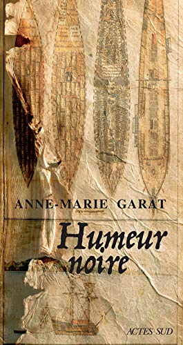 Amazon Fr Humeur Noire Garat Anne Marie Livres