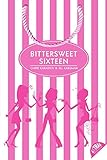 Bittersweet Sixteen