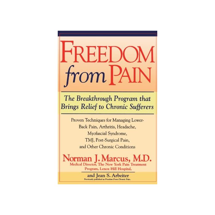 Buy Freedom from Pain The Breakthrough Method of Pain Relief Based on